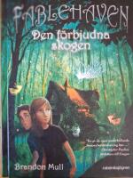 Den f&ouml;rbjudna skogen