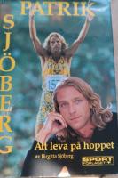 Patrik Sj&ouml;berg - Att leva p&aring; hoppet