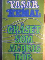 Gr&auml;set som aldrig d&ouml;r