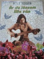 &Auml;r du l&ouml;nsam lille v&auml;n