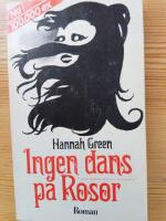 Ingen dans p&aring; rosor : roman