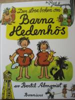 Den stora boken om Barna Hedenh&ouml;s