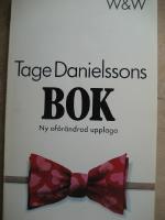 Tage Danielssons bok. Ny of&ouml;r&auml;ndrad upplaga