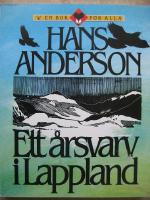 Ett &aring;rsvarv i Lappland