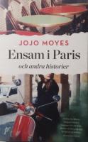 Ensam i Paris och andra historier