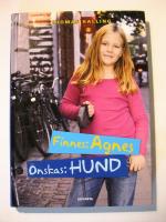 Finnes: Agnes, &ouml;nskas: hund