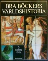 Bra b&ouml;ckers v&auml;rldshistoria 6. Europa i kris