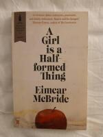 A Girl Is a Half-Formed Thing