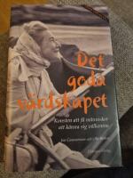 Det goda v&auml;rdskapet : konsten att f&aring; m&auml;nniskor att k&auml;nna sig v&auml;lkomna