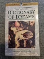 The Wordsworth dictionary of dreams