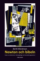 Newton och bibeln : ess&auml;er om bibeltexter, tolkningsfr&aring;gor och &ouml;vers&auml;ttning