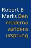 Den moderna v&auml;rldens ursprung