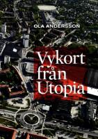 Vykort fr&aring;n Utopia