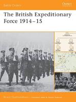 The British Expeditionary Force 1914-15 