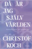 D&aring; &auml;r jag sj&auml;lv v&auml;rlden