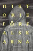Historief&ouml;rfalskarna - l&ouml;gnen som vapen mot demokratin