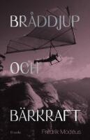 Br&aring;ddjup och b&auml;rkraft - resurser f&ouml;r existentiell h&aring;llbarhet