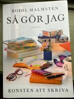 S&aring; g&ouml;r jag : Konsten att skriva