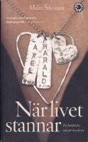 N&auml;r livet stannar : en ber&auml;ttelse om att &ouml;verleva