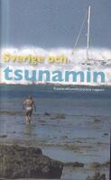 Sverige och tsunamin : katastrofkommissionens rapport SOU 2005:104
