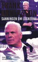 Sanningen om l&ouml;gnerna