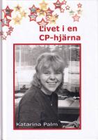 Livet i en CP-hj&auml;rna