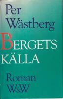 Bergets k&auml;lla : roman