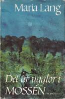 Det &auml;r ugglor i mossen