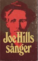 Joe Hills s&aring;nger - The complete Joe Hill song book