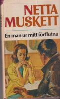 En man ur mitt f&ouml;rflutna