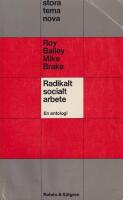 Radikalt socialt arbete - en antologi