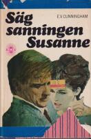 S&auml;g sanningen Susanne