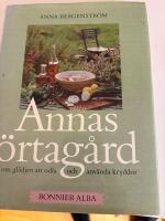 Annas &ouml;rtag&aring;rd : om gl&auml;djen att odla och anv&auml;nda kryddor