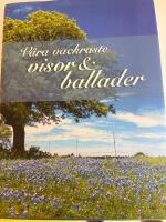 V&aring;ra vackraste visor & ballader