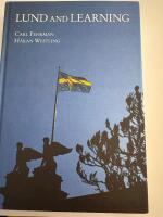 Lund and learning : an informal history of Lund University