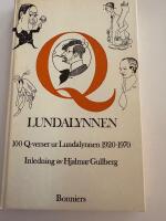 Lundalynnen 100 Q-verser ur Lundalyynnen 1920-1970