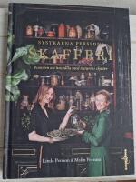 Systrarna Perssons skafferi : konsten att hush&aring;lla med naturens skatter