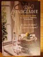 Ren st&auml;dgl&auml;dje : h&aring;llbara tips f&ouml;r hemmet, kl&auml;derna & prylarna