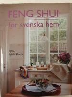 Feng shui f&ouml;r svenska hem