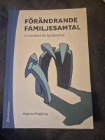 F&ouml;r&auml;ndrande familjesamtal : en handbok f&ouml;r familjelotsar