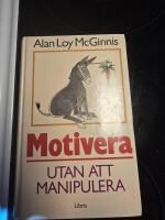 Motivera utan att manipulera