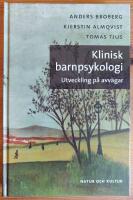 Klinisk barnpsykologi : utveckling p&aring; avv&auml;gar