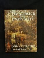 Dynamisk psykiatri i teori och praktik