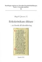 Erikskr&ouml;nikans diktare : ett f&ouml;rs&ouml;k till identifiering