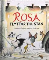 Rosa flyttar till stan