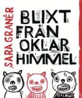 Blixt fr&aring;n oklar himmel