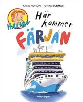 H&auml;r kommer f&auml;rjan