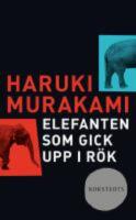 Elefanten som gick upp i r&ouml;k och andra ber&auml;ttelser