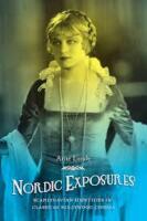 Nordic Exposures. Scandinavian Identities in Classical Hollywood Cinema