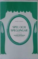 Spel och speglingar. En studie i Ingmar Bergmans filmiska estetik